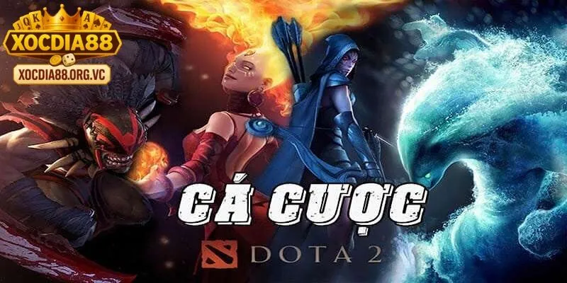 Nắm vững chiến thuật đặt cược dota 2 giúp bạn gia tăng cơ hội thắng